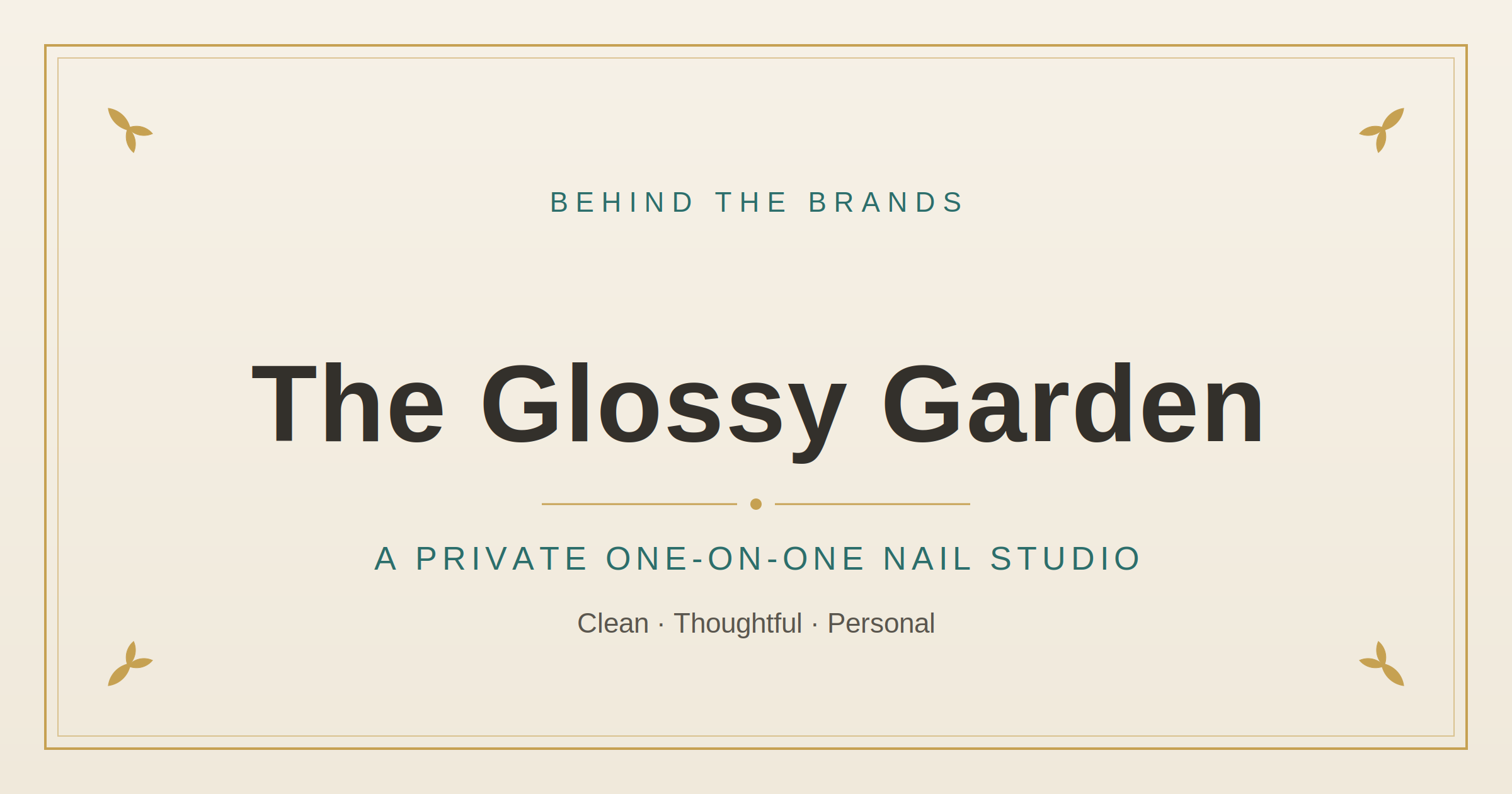 Meet The Glossy Garden